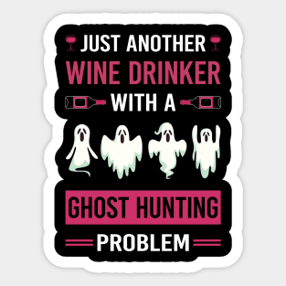 Wine Drinker Ghost Hunting Hunter Paranormal Sticker